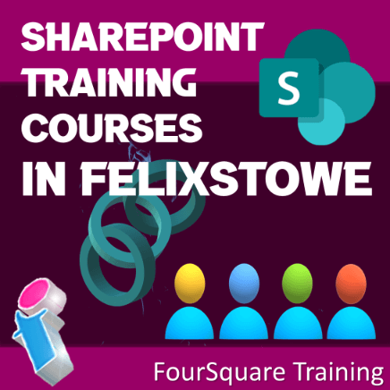 Microsoft SharePoint training in Felixstowe