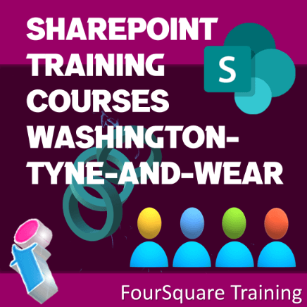 Microsoft SharePoint training in Washington Tyne and Wear