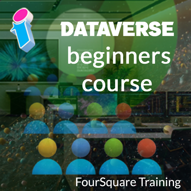Microsoft Dataverse Training | Dataverse Beginners UK Wide - FourSquare ...